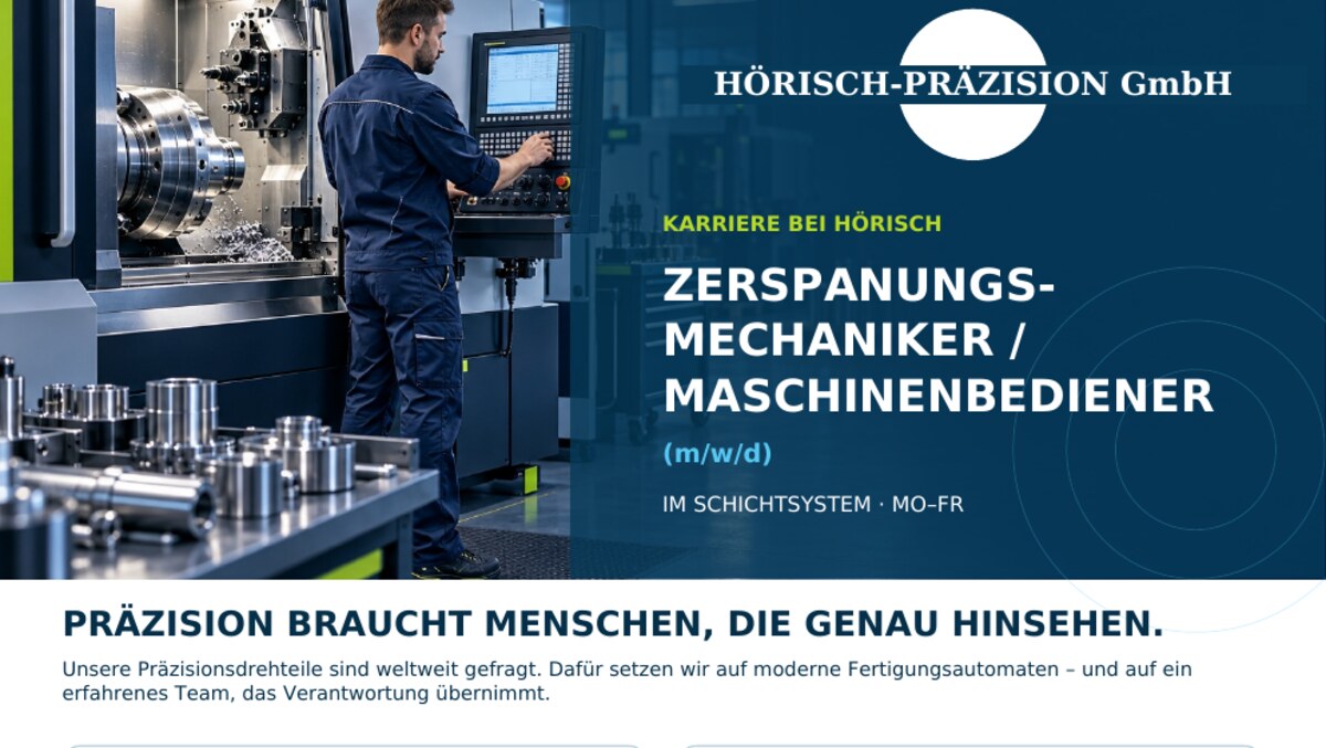 Stellenanzeige Zerspanungsmechaniker oder Maschinenbediener